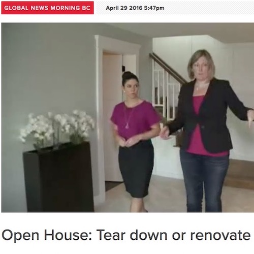Global News - Open House; Tear Down or Renovate