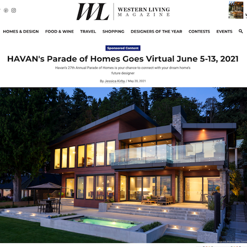 Western Living Magazine - HAVAN's Parade of Homes Goes Virtual